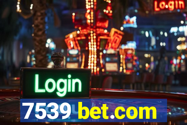 7539 bet.com